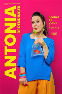 Affiche de Antonia de Rendinger dans Scènes de Corps et d'Esprit