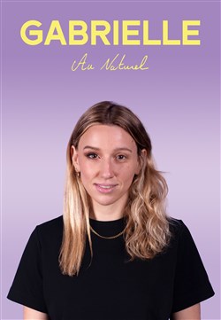 Affiche de Gabrielle Giraud dans Gabrielle au naturel