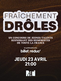 Affiche de Demi-finale Fraîchement Drôle