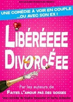 Affiche de Libéréeee Divorcéee