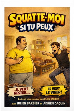 Affiche de Squatte moi si tu peux