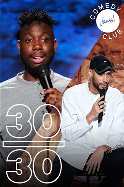 Affiche de Le 30/30 : avec Ayoub et Rey Mendes