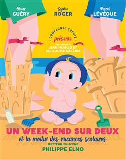 Affiche de Un Week-end sur deux et la moitié des vacances scolaires