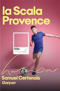 Affiche de Samuel Certenais dans Garçon