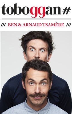 Affiche de Ben & Arnaud Tsamère dans Enfin sur scène