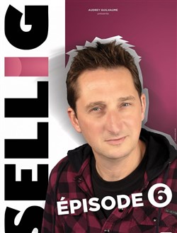 Affiche de Sellig dans Episode 6
