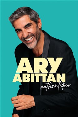 Affiche de Ary Abittan dans Authentique