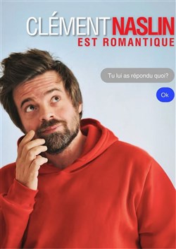 Affiche de Clément Naslin est romantique