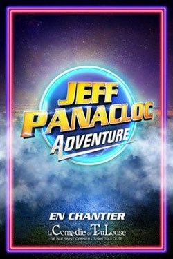 Affiche de Jeff Panacloc dans Adventure | En chantier