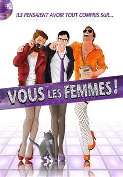 Affiche de Vous les femmes