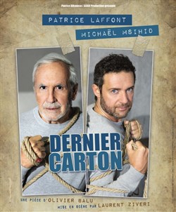 Affiche de Dernier carton | avec Patrice Laffont