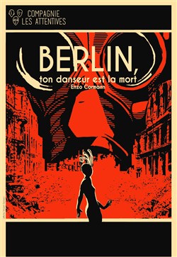 Affiche de Berlin, ton danseur est la mort