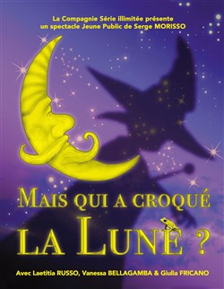 Affiche de Mais qui a croqué la lune ?