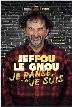 Affiche de Jeffou le Gnou dans Je panse donc je suis