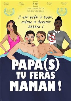 Affiche de Papa(s) tu feras Maman ! | Soirée du nouvel An