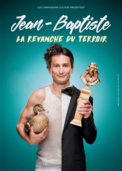 Affiche de Jean-Baptiste Siaussat dans La revanche du terroir
