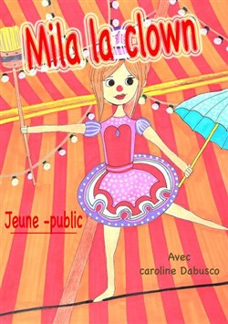 Affiche de Mila la clown