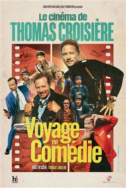 Affiche de Thomas Croisière dans Voyage en Comédie