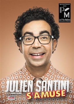 Affiche de Julien Santini dans Julien Santini s'amuse