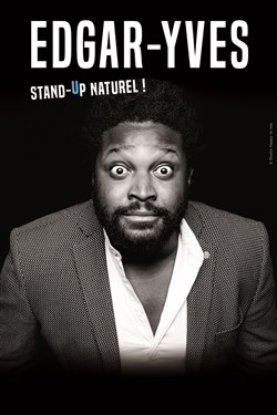 Affiche de Edgar-Yves dans Stand-up naturel