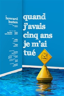 Affiche de Quand j'avais cinq ans je m'ai tué