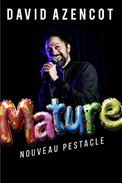 Affiche de David Azencot dans Mature