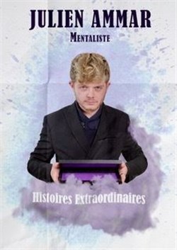 Affiche de Julien Ammar dans Histoires extraordinaires