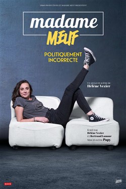 Affiche de Madame Meuf dans Politiquement incorrecte