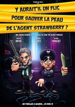 Affiche de Y aurait-il un flic pour sauver la peau de l'agent Strawberry ?