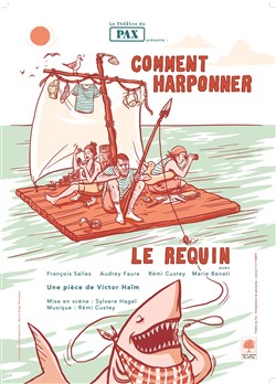 Affiche de Comment harponner le requin