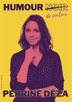 Affiche de Perrine Deza dans Humour de couleur