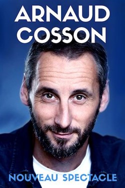 Affiche de Arnaud Cosson | Nouveau spectacle