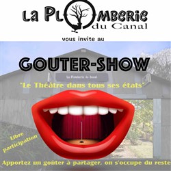 Affiche de Le Goûter Show : Le Théâtre dans tous ses états