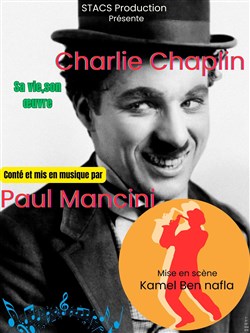 Affiche de Charlie Chaplin, sa vie, son oeuvre