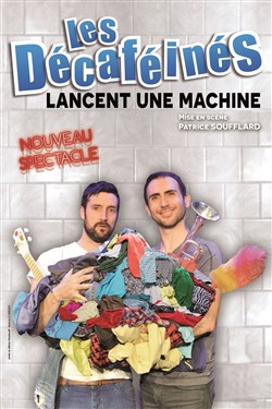Affiche de Les Décaféinés dans Lancent une machine