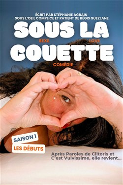 Affiche de Stéphanie Agrain dans Sous la couette Saison 1 : Les débuts
