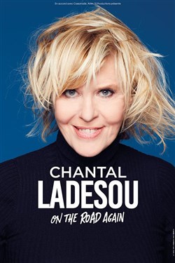 Affiche de Chantal Ladesou dans On the Road again