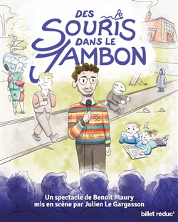 Affiche de Benoît Maury dans Des souris dans le jambon