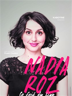Affiche de Nadia Roz dans Ça fait du bien