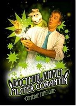 Affiche de Docteur Anaël et Mister Corantin