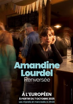 Affiche de Amandine Lourdel dans Renversée