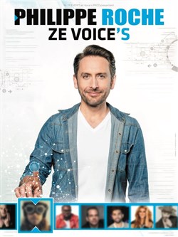Affiche de Philippe Roche dans Ze Voice's
