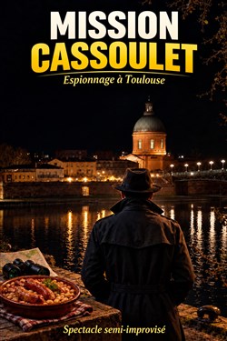 Affiche de Mission Cassoulet, espionnage à Toulouse