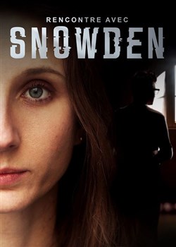 Affiche de Rencontre avec Snowden