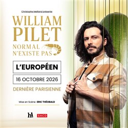 Affiche de William Pilet dans Normal n'existe pas