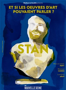 Affiche de Stan dans Et si les oeuvres d'art pouvaient parler ?