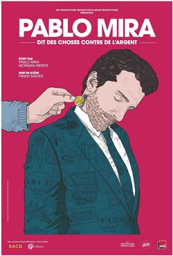 Affiche de Pablo Mira dit des choses contre de l'argent