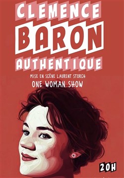 Affiche de Clémence Baron dans Authentique