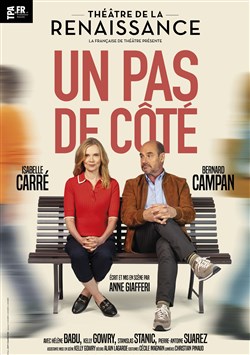 Affiche de Un pas de côté | avec Isabelle Carré et Bernard Campan
