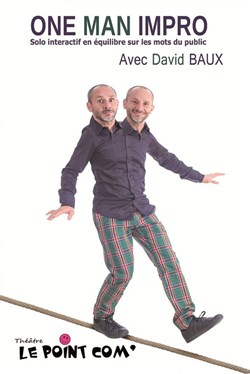 Affiche de David Baux dans One man impro